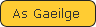 As Gaeilge